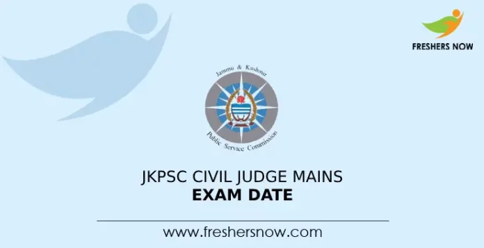 JKPSC Civil Judge Mains Exam Date