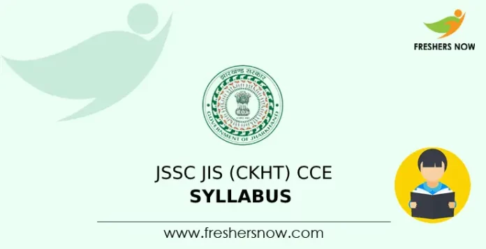 JSSC JIS (CKHT) CCE Syllabus