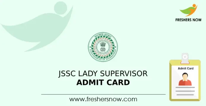 JSSC Lady Supervisor Admit Card