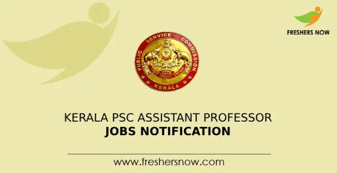 Kerala PSC Assistant Professor Jobs Notification