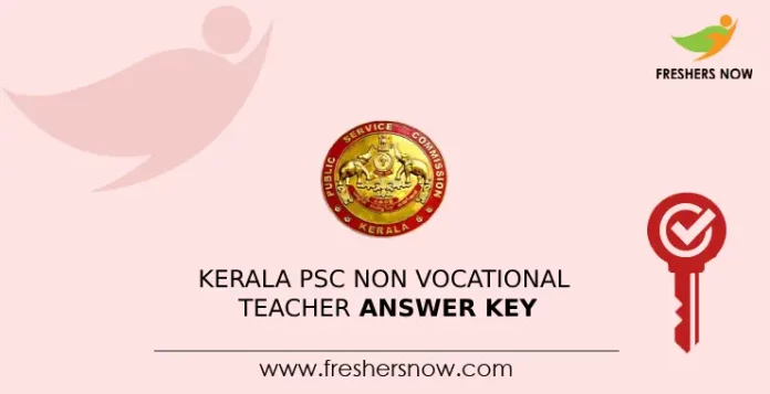 Kerala PSC Non Vocational Teacher Answer Key
