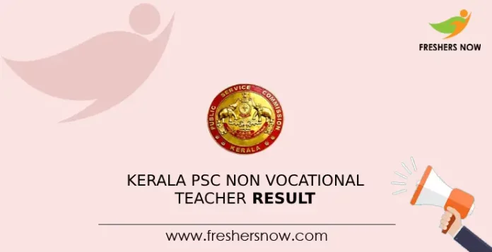 Kerala PSC Non Vocational Teacher Result