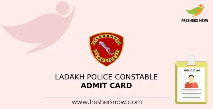 Ladakh Police Constable Admit Card