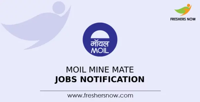MOIL MINE MATE Jobs Notification
