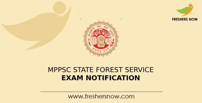 MPPSC State Forest Service Exam Notification