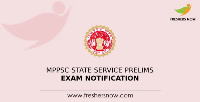 MPPSC State Service Prelims Exam Notification