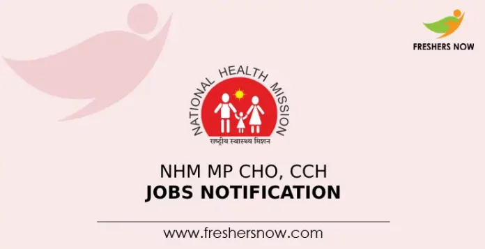 NHM MP CHO, CCH Jobs Notification