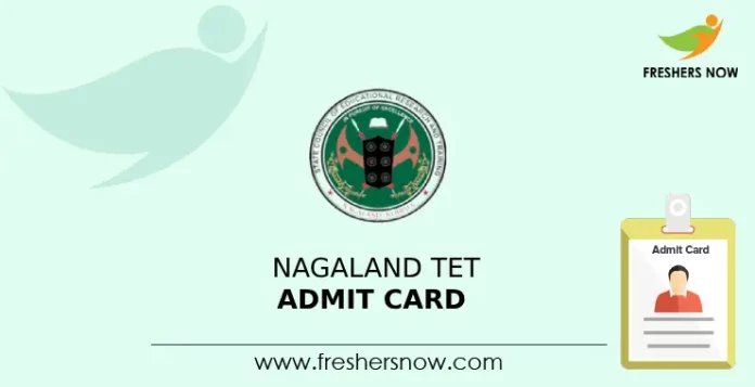 Nagaland TET Admit Card