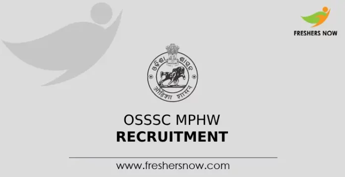 OSSSC MPHW Recruitment