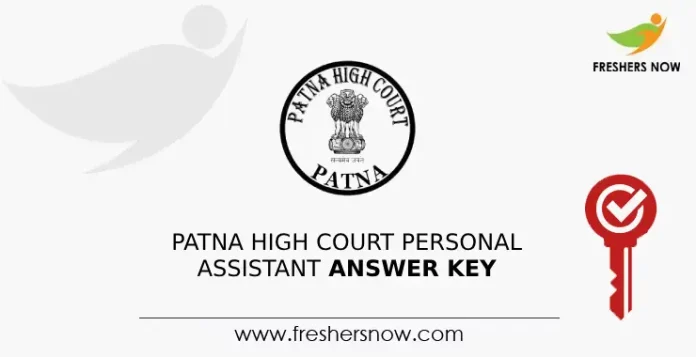 Patna High Court Personal Assistant Answer Key