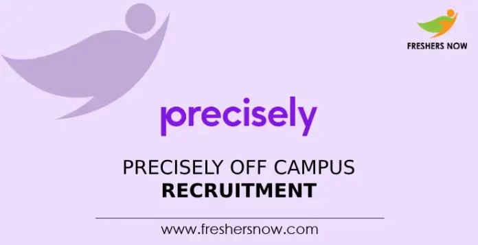 Precisely Off Campus Recruitment