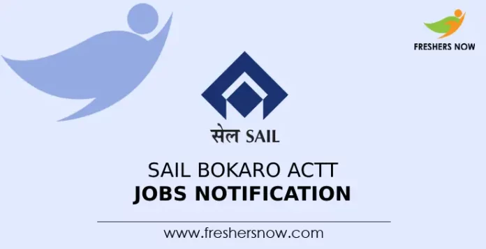 SAIL Bokaro ACTT Jobs Notification