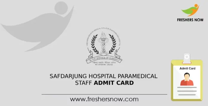 Safdarjung Hospital Paramedical Staff Admit Card