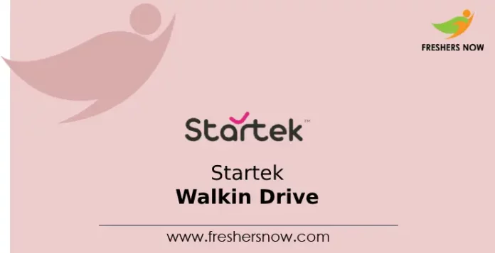 Startek Walkin Drive 2023 for Advisor in Bangalore