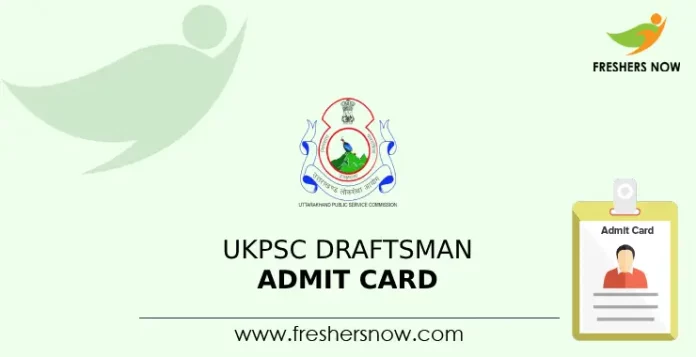 UKPSC Draftsman Admit Card
