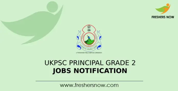 UKPSC Principal Grade 2 Jobs notification