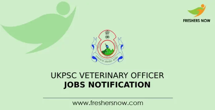 UKPSC Veterinary Officer Jobs Notification