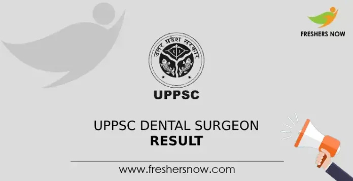 UPPSC Dental Surgeon Result