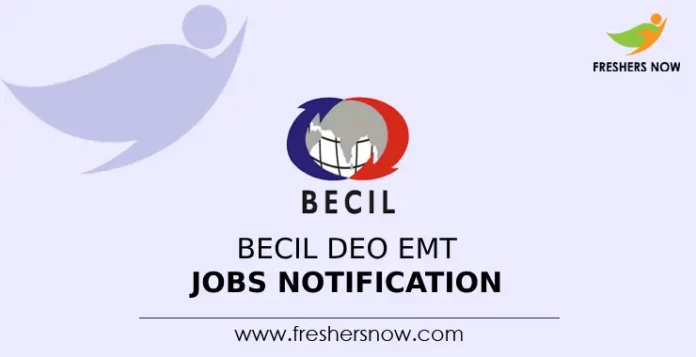 BECIL DEO EMT Jobs Notification