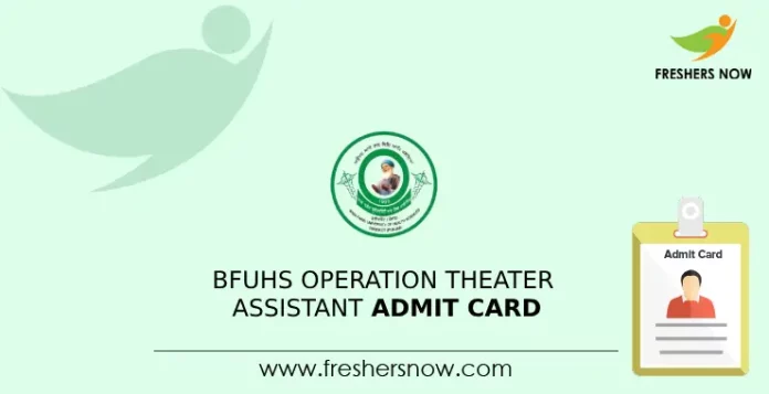 BFUHS Operation Theater Assistant Admit Card