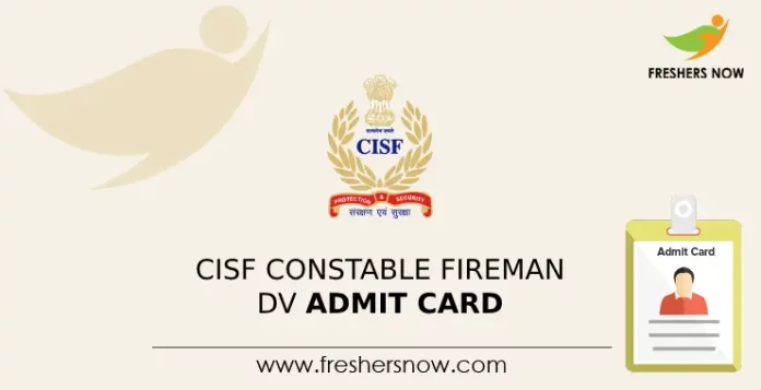 CISF Constable Fireman DV Admit Card