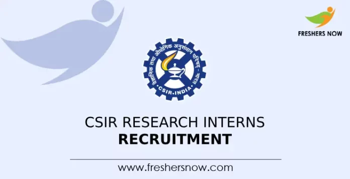 CSIR Research Interns Recruitment