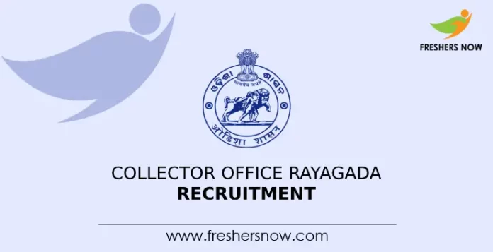 Collector Office Rayagada Recruitment