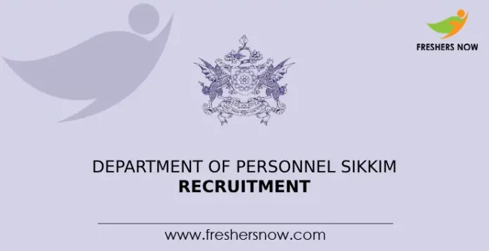 Department of Personnel Sikkim Recruitment