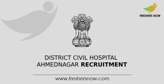 District Civil Hospital Ahmednagar Recruitment
