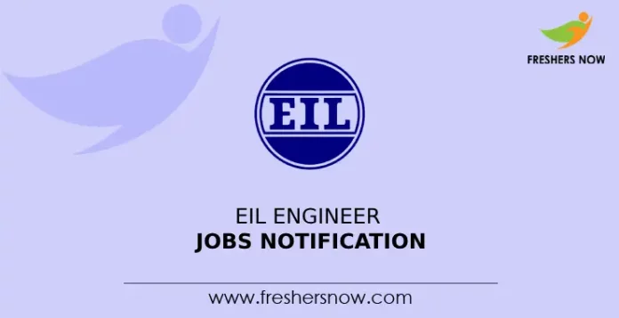 EIL Engineer Jobs Notification