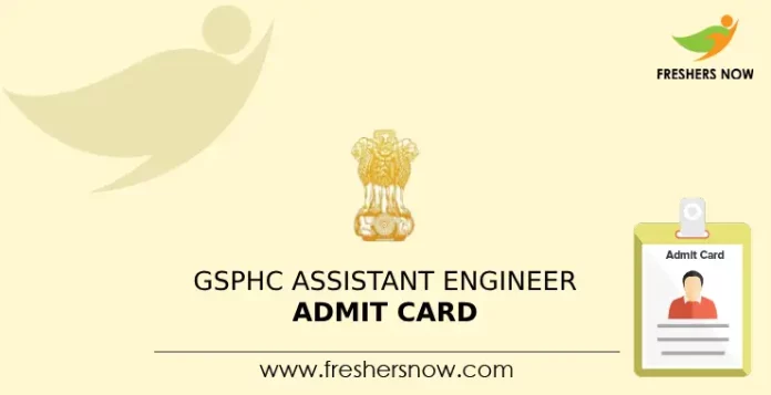 GSPHC Assistant Engineer Admit Card