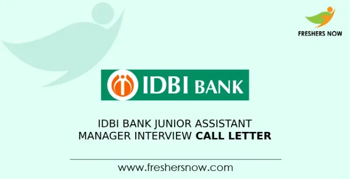 IDBI Bank Junior Assistant Manager Interview Call Letter