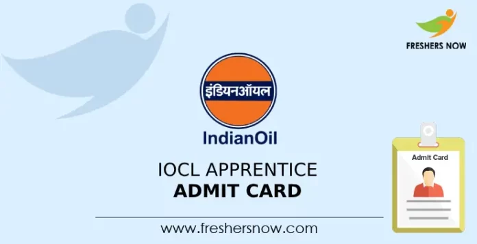 IOCL Apprentice Admit Card