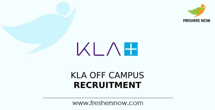 KLA Off Campus Recruitment