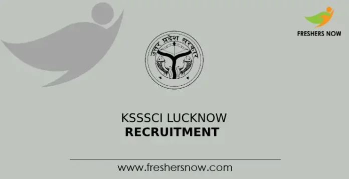 KSSSCI Lucknow Recruitment