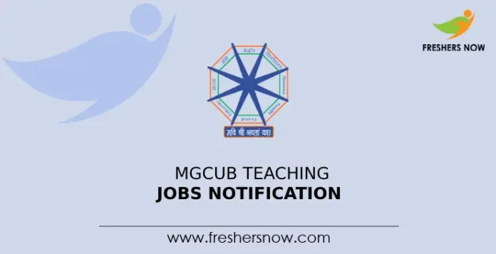 MGCUB Teaching Jobs Notification