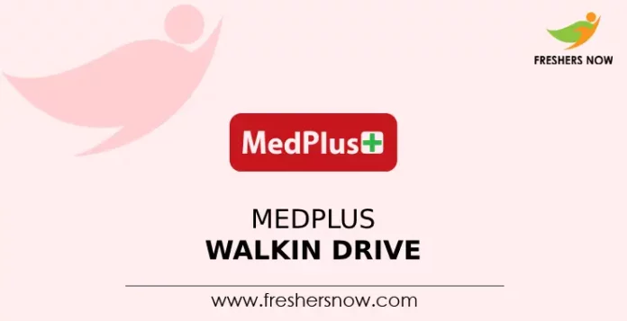 MedPlus Walkin Drive