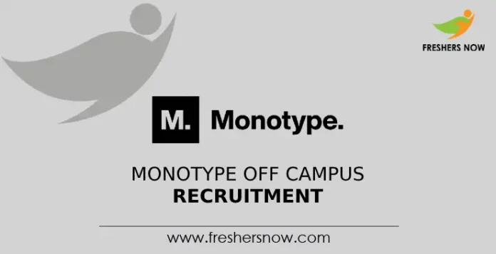 Monotype Off Campus Recruitment