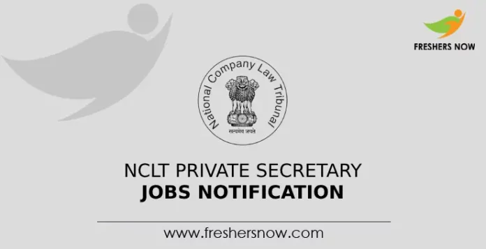 NCLT Private Secretary Jobs Notification