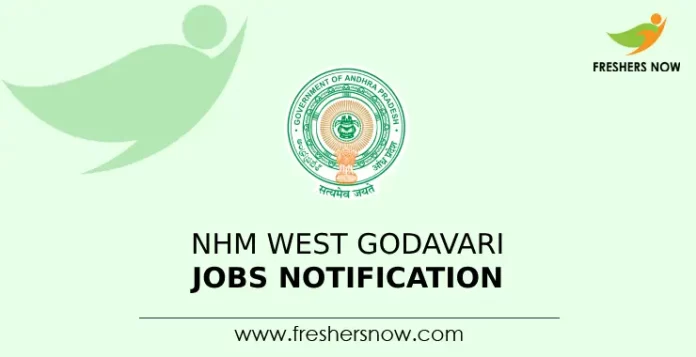 NHM West Godavari Jobs Notification