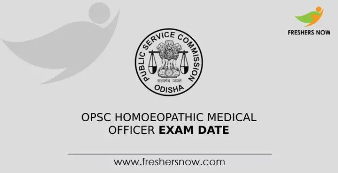 OPSC Homoeopathic Medical Officer Exam Date