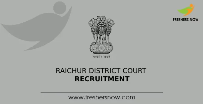 Raichur District Court Recruitment