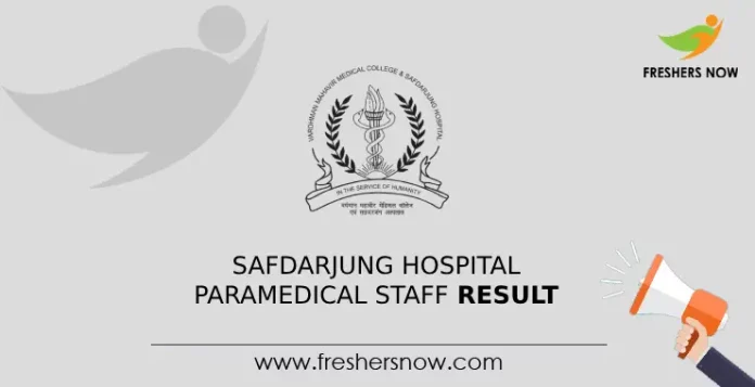 Safdarjung Hospital Paramedical Staff Result