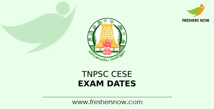 TNPSC CESE Exam Dates 2024 (Announced)