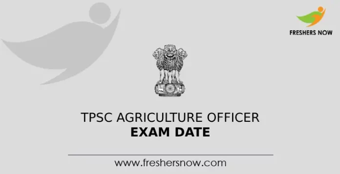 TPSC Agriculture Officer Exam Date