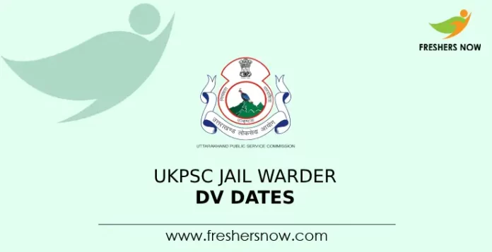 UKPSC Jail Warder DV Dates