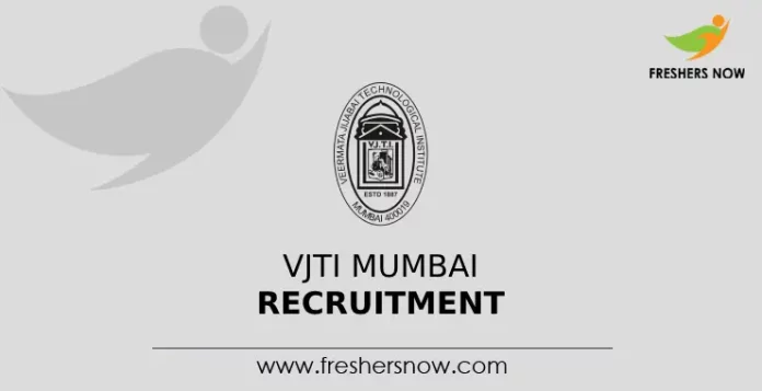 VJTI Mumbai Recruitment