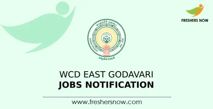 WCD East Godavari Jobs Notification