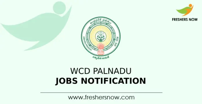 WCD Palnadu Jobs Notification