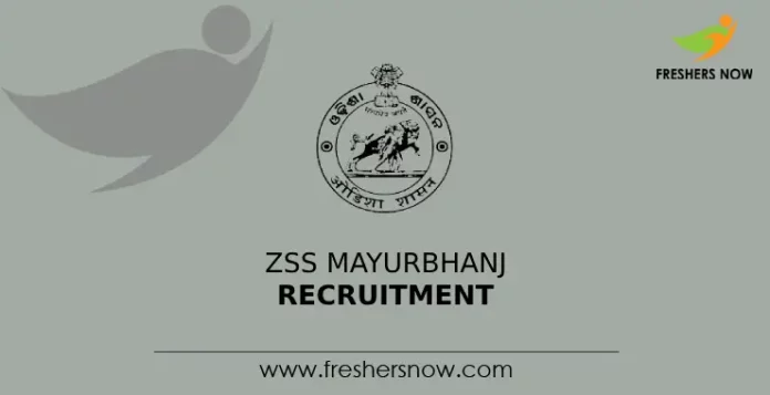 ZSS Mayurbhanj Recruitment